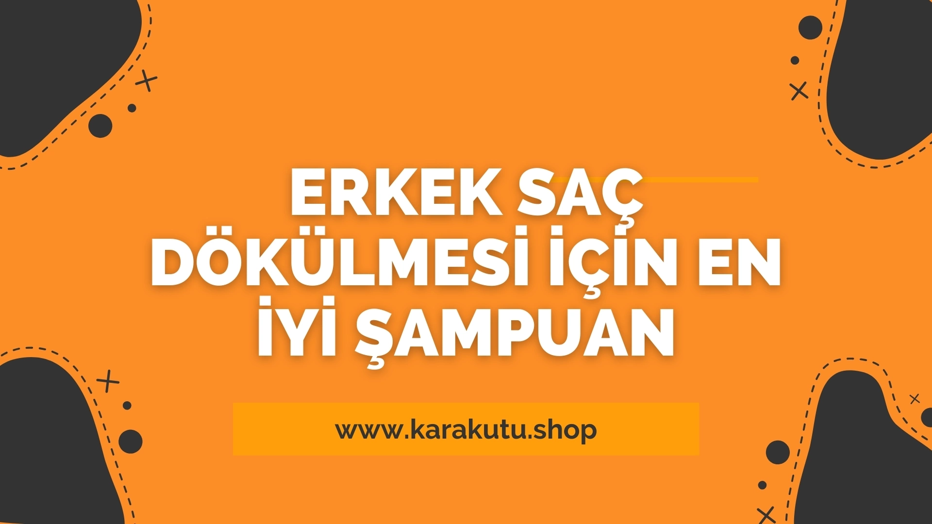 Erkek Saç Dökülmesi İçin En İyi Şampuan